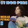 7inch Record NICOLAS PEYRAC  Et Mon Pre 2C01014235 Path 1975 France Pop Used