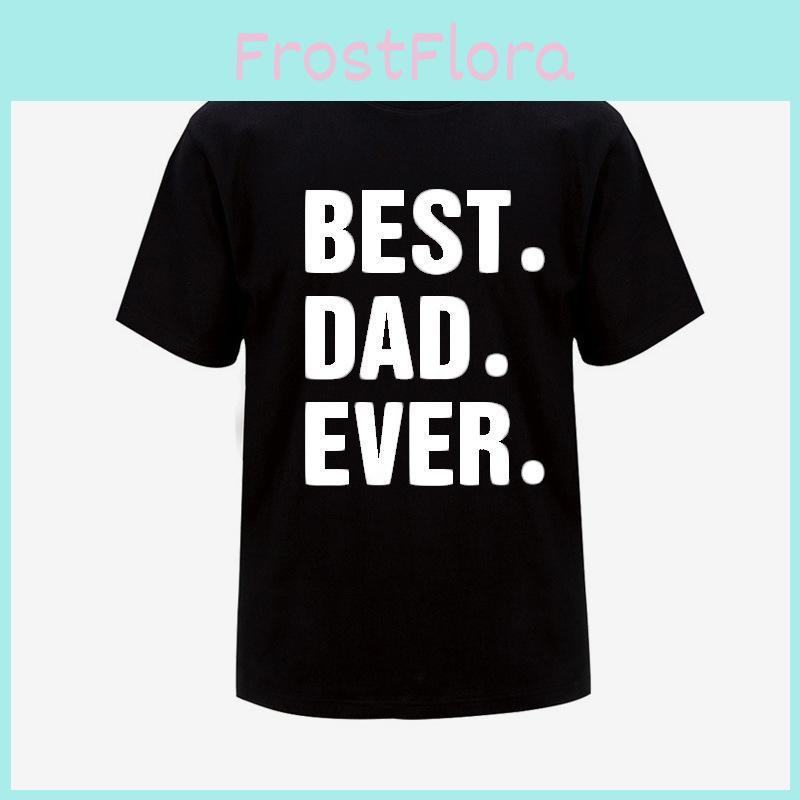 Dad Best Ever Printing Men Casual Tshirt Short Sleeve Summer Cotton Tee Tops