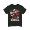 It’s Galentine’s Day Bitches Funny T-Shirt Mens Womens Tees Top