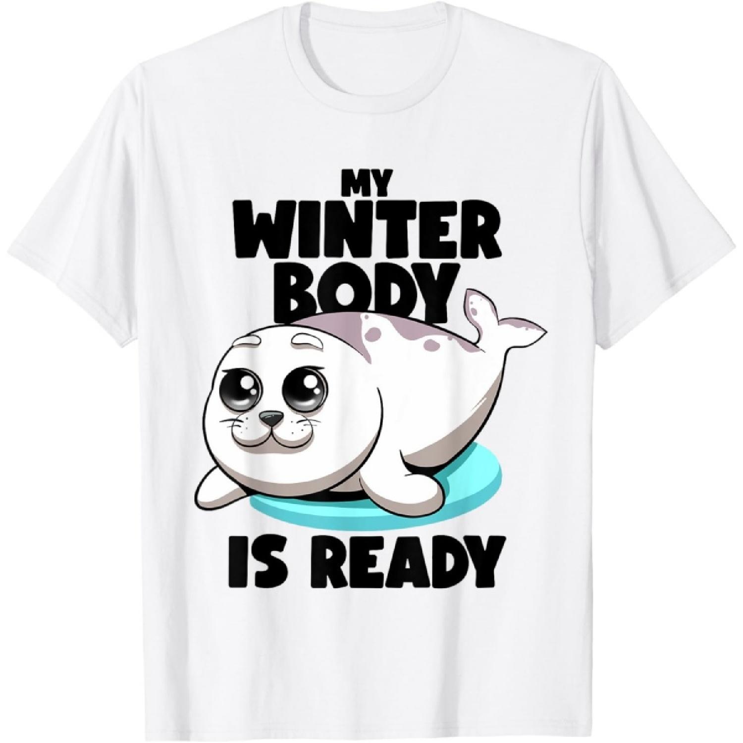 Seals My Winter Body Is Ready Kawaii Chubby Seal Sea Lion T-Shirt S