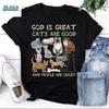God Is Great Cats Are Good And People Are Crazy Vintage T-Shirt, God Cat Shirt, Funny God Cat Shirt, Funny Cat Shirt, For Cat Lover Shirt