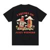 I Squirt On Juicy Wieners Graphic T Shirt Funny Meme Cartoon Print T Shirts Women Adult Humor Casual Women Clothing