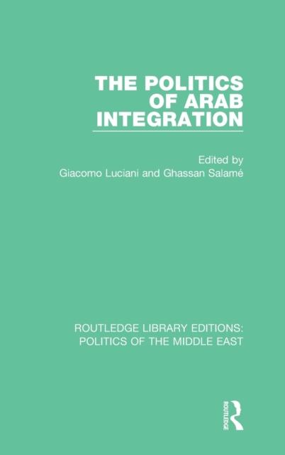 The The Politics of Arab Integration Book