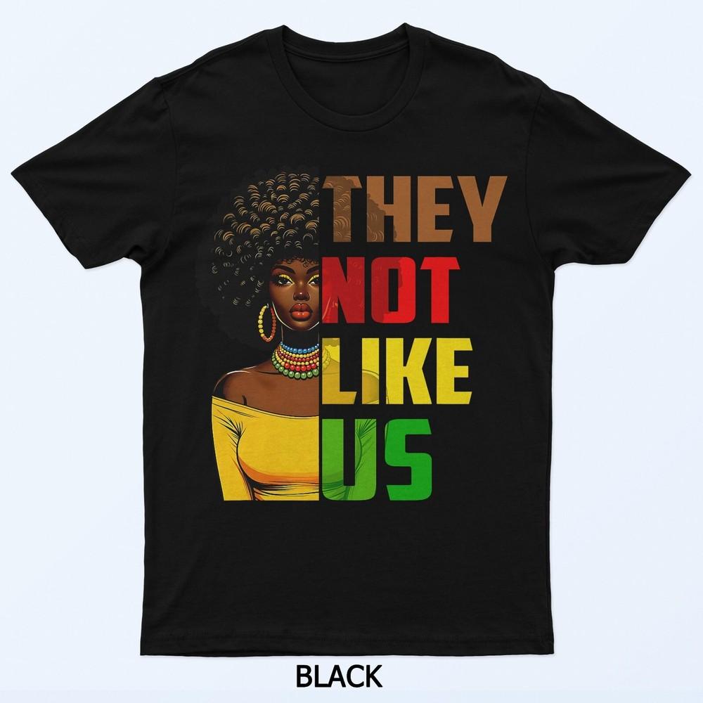 

They Not Like Us African American Women Black History Root T-Shirt XL