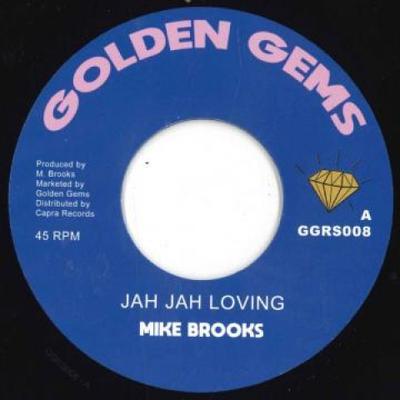 7inch Record MIKE BROOKS - Jah Jah Loving GGRS008 Golden Gems Rec 2022 UK Reggae, Ska & Dub