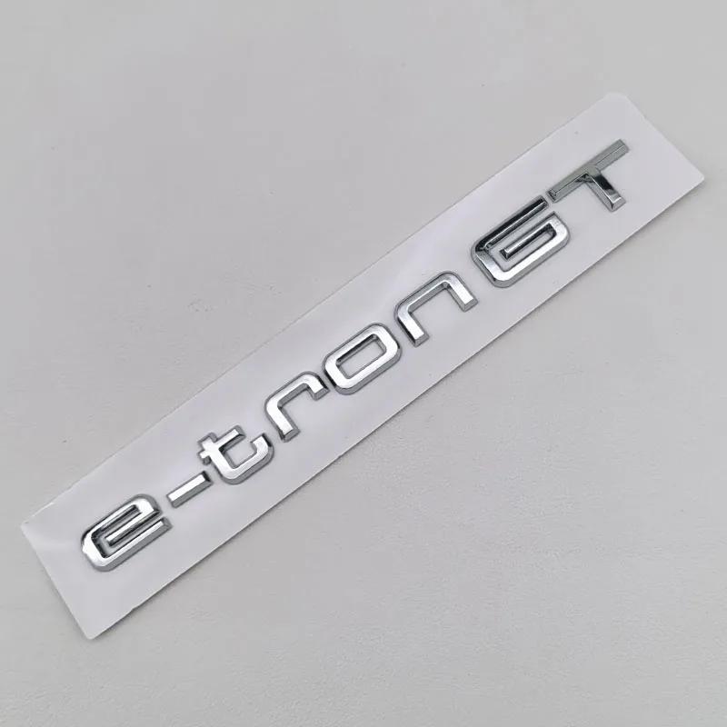 3D ABS Logo 30 40 45 50 E-tron GT Letters Sticker Car Rear Trunk Emblem Badge For Audi A3 SQ6 Q5 Q6 Q8 Q4 Etron Accessories