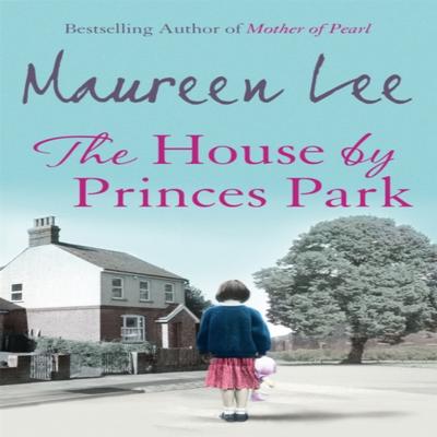 The House By Princes Park by Maureen Lee Paperback Book 9780752848358