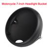 Modified Headlight Base Matte Black Round Headlight Housing Mount Cover LED Headlight Shell Motorcycle Headlight 7-Inch Retro Bucket