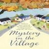 Mystery In the Village by Rebecca Shaw Paperback Book 9781409147275