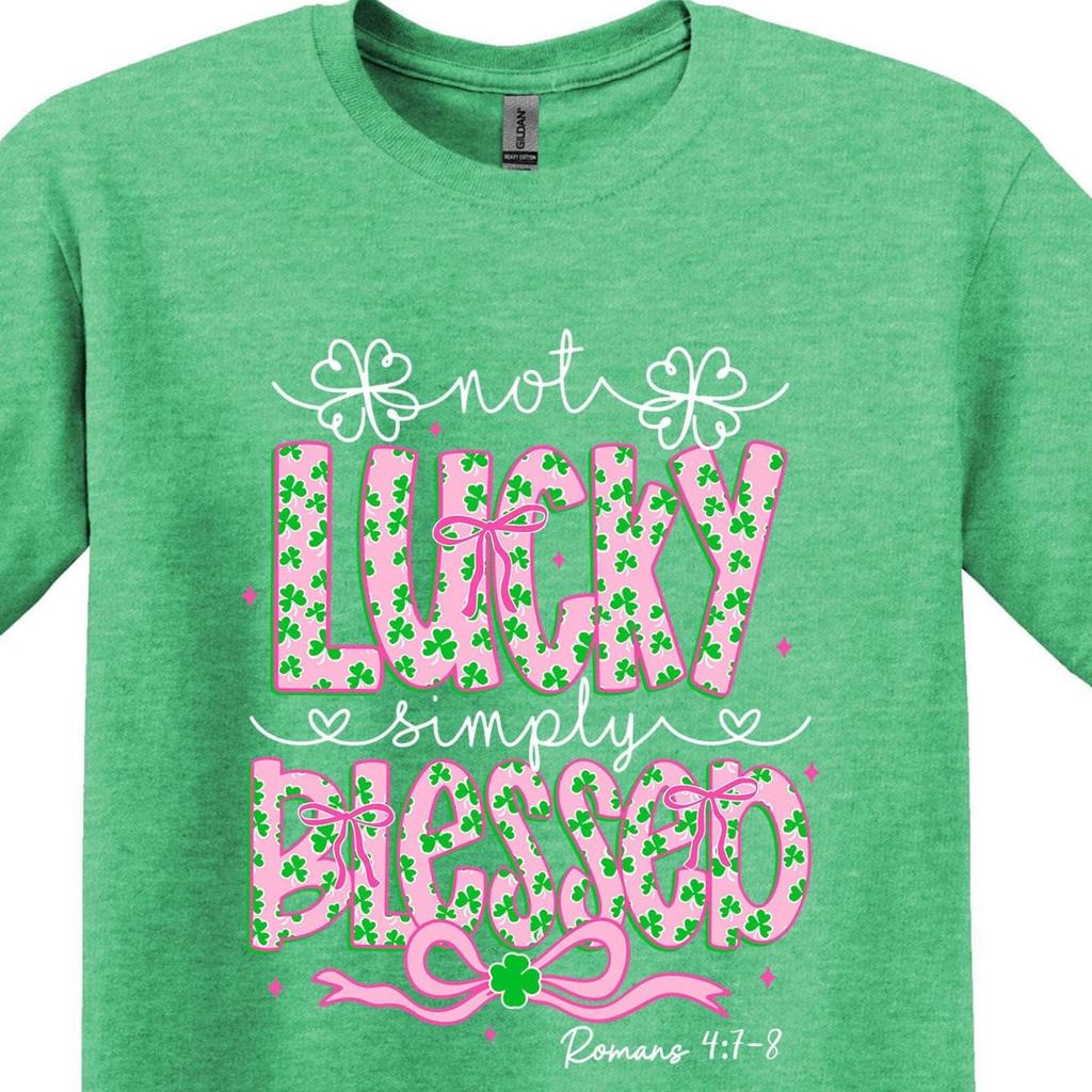 Irish Christian Shamrock Shirt, Not Lucky Simply Blessed
