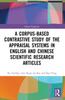Kniha A Corpus-based Contrastive Study of the Appraisal Systems In English and Chinese Scientific Research Articles