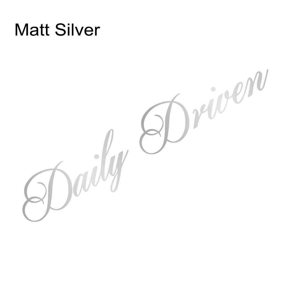 Daily Driven Car Windshield Banner Graphics Sticker Racing Stripes Vinyl Decal Car Truck Body Window DIY Decoration Accessories