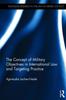 The The Concept of Military Objectives In International Law and Targeting Practice Book