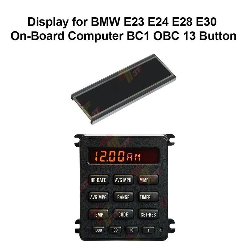 BC1 OBC 13 Button LCD Display for BMW E23 E24 E28 E30 On-Board Computer