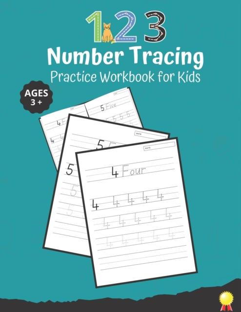 The 123 Number Tracing Practice Workbook for Kids : Practice Workbook To Learn Writing Numbers From 1 To 98 For Preschoolers And Kindergartens. Book