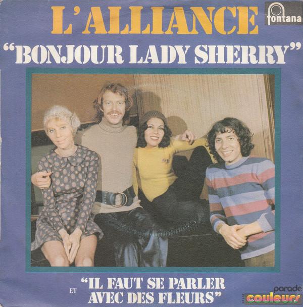 

7inch Record LALLIANCE Bonjour Lady Sherry Il Faut Se Pa 6010058 Fontana 1972 France Jazz Used