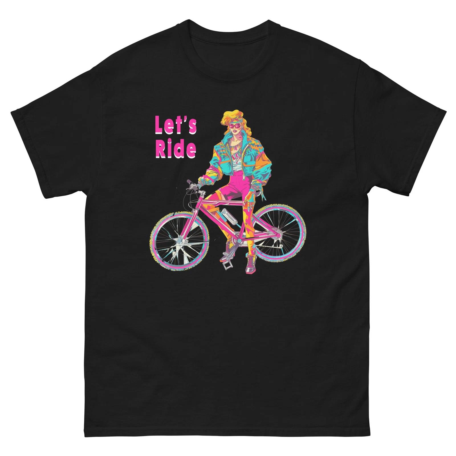 Let s Ride Mountain Bike Lady T-shirt, Mountain Bike, Badass Girl Biker, Summer 4XL