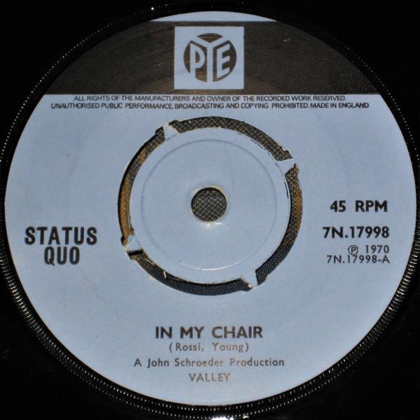 

7inch Record STATUS QUO - In My Chair 7N17998 Pye Records 1970 UK Rock Used