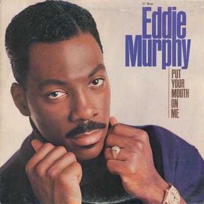 12inch Record EDDIE MURPHY - Put Your Mouth On Me 4468788 Columbia 1989 US Soul/Funk Used