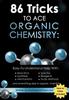 Buch 86 Tricks To Ace Organic Chemistry