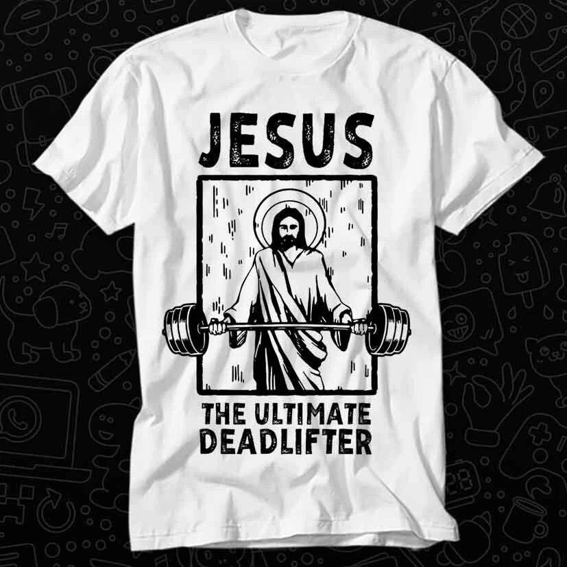 Jesus Der Ultimative Kreuzheber Fitnessstudio Training T-Shirt 564