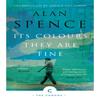 Its Colours They Are Fine by Alan Spence Paperback Book 9781786892973