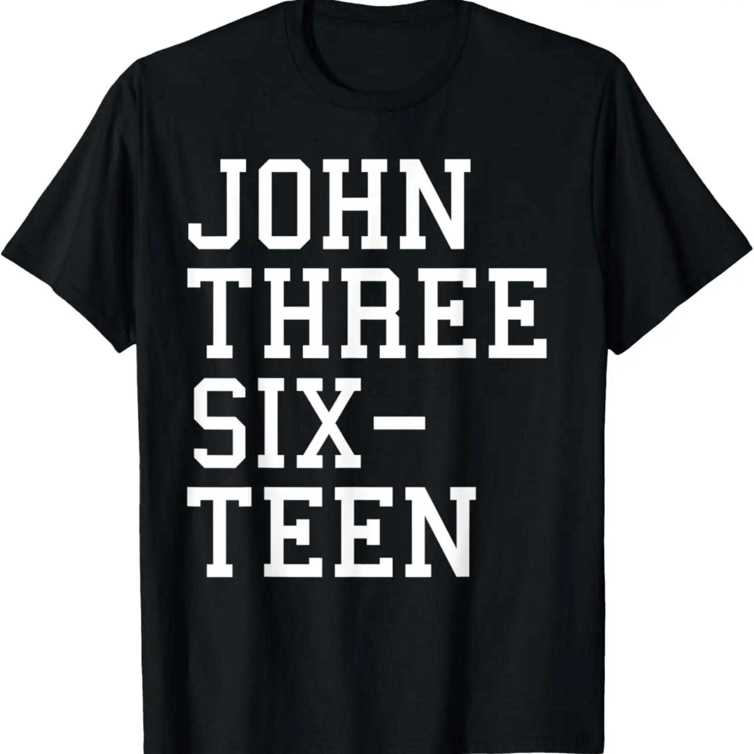 John Three Sixteen 3 16 - Christian Faith Bible Verse Quote T-Shirt S чёрный