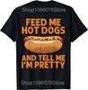 Funny Meme Hilarious Hot Dog Lovers T Shirts Men Cotton Humor Streetwear Tee Shirt Short Sleeve Unisex Hotdog Loose Clothing
