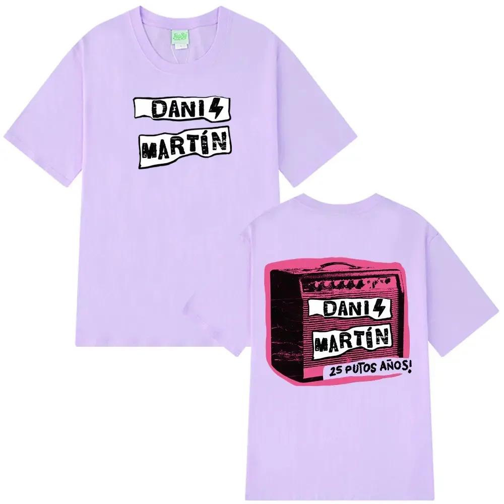 Dani MartíN Concierto 25 AñOs Print Tees Unisex Wounisex Fashion Classic Tshirt High Quality Oversized 100 Cotton T Shirts Streetwear