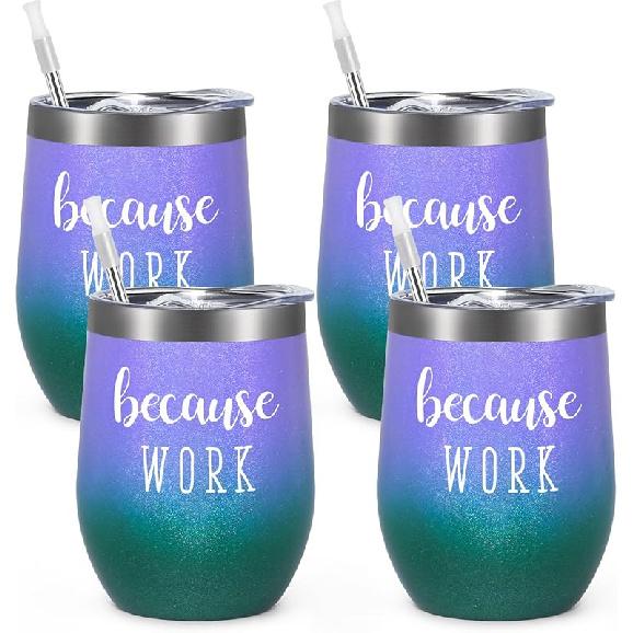 Qtencas Coworker Gifts, 4 Pack because WORK Stainless Steel Wine Tumbler, Christmas Gifts for Coworkers Office Staff Employees, Funny Office Gifts
