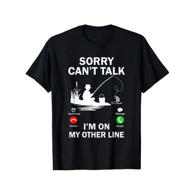 Funny Fishing T-Shirt Sorry Can't Talk I'm On My Other Line Graphic Tee