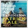Notes from an Exhibition by Patrick Gale Paperback Book 9781472255389
