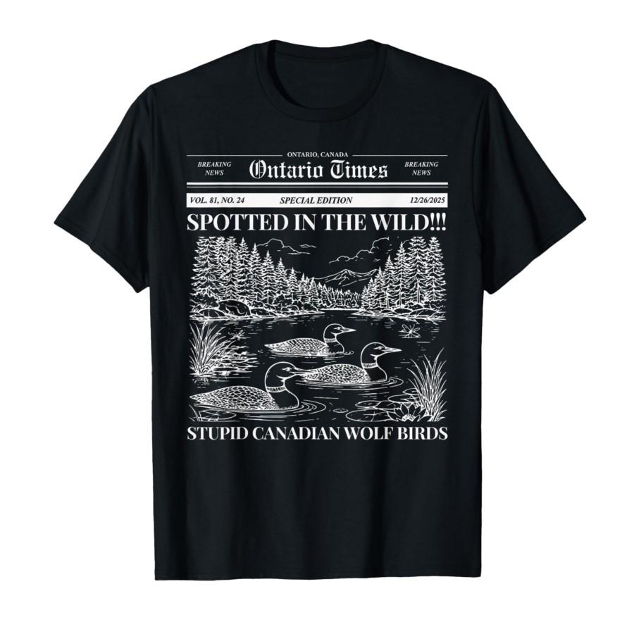 

Stupid Canadian Wolf Bird Ontario Wild Loon Headline T-shirt For Men Women 100% Cotton T Shirts Short Sleeve Tops 0227-1 - Me... S разноцветный