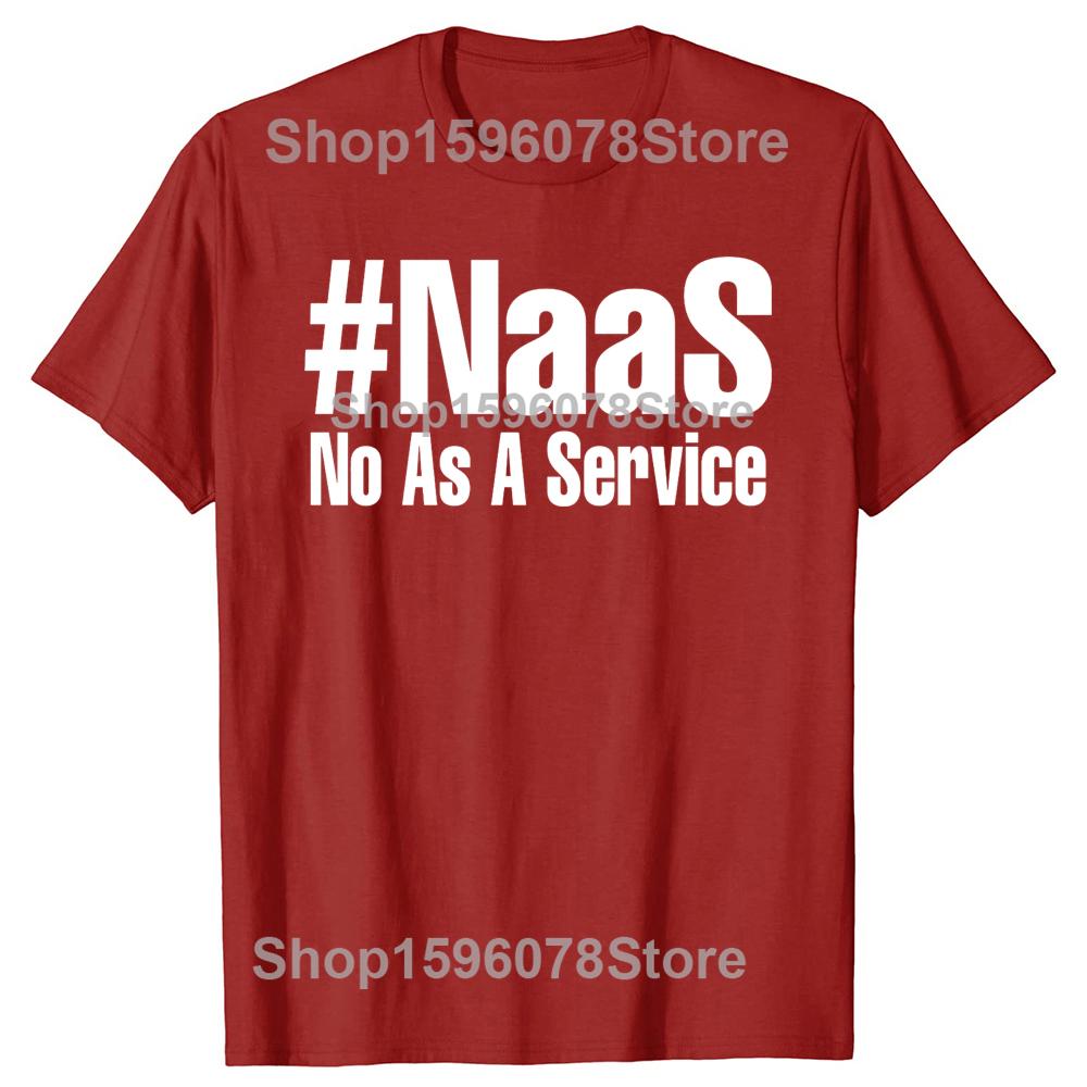 Смешная футболка для программиста, разработчика, кодера. Шутка NAAS No As A Service. Хлопок. Мужская мода. Повседневная. Свободная. Оверсайз. S