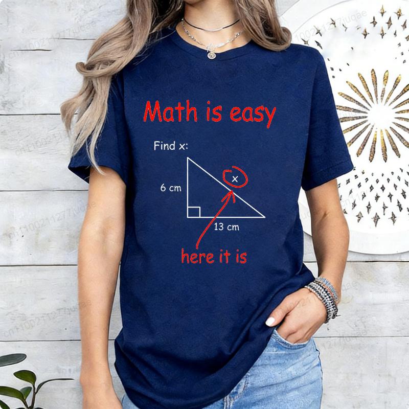 Summer New Women's T-shirt Casual Loose Short Sleeved Shirts Funny Math Is Easy Printed T-Shirts for Women Tee Tshirt Clothing