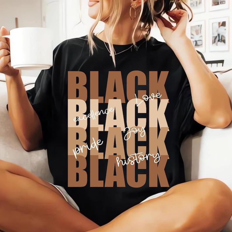 Black History TShirt Black History Month Tshirt Sublimation Black Lives Matter African American Juneteenth T Shirt
