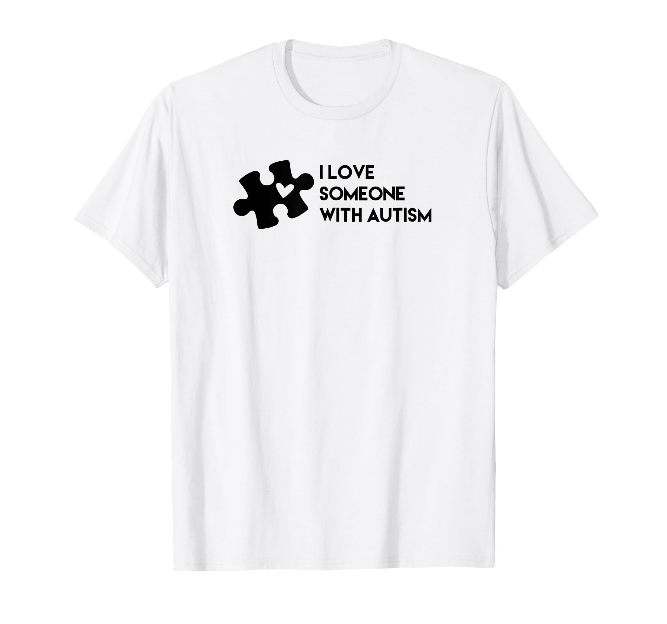 

I Love Someone With an Autism Puzzle Piece Heart T-Shirt