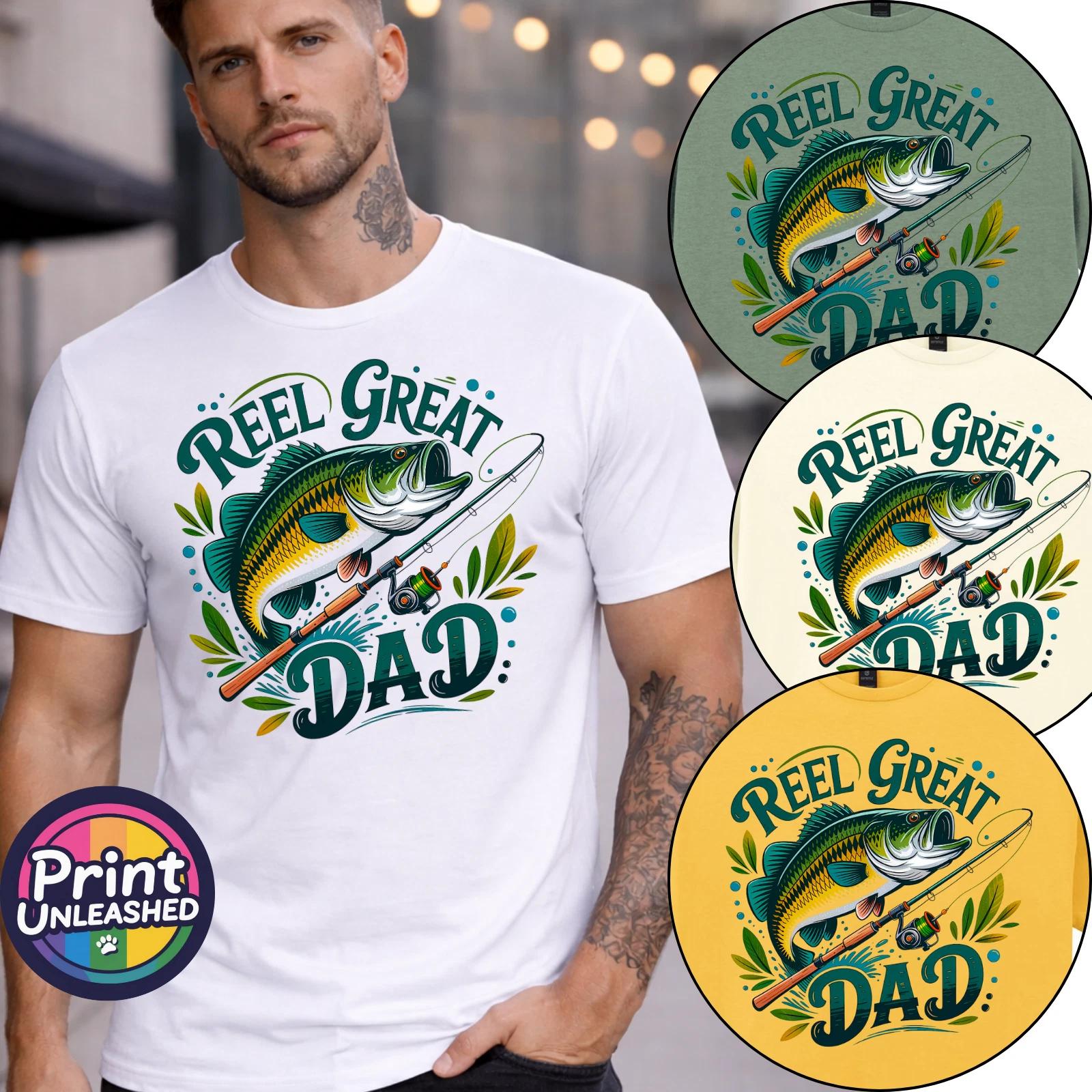 Reel Great Dad T Shirt Fishing Dad Gift Father’s Day Fisherman Funny Tee S-2XL XL