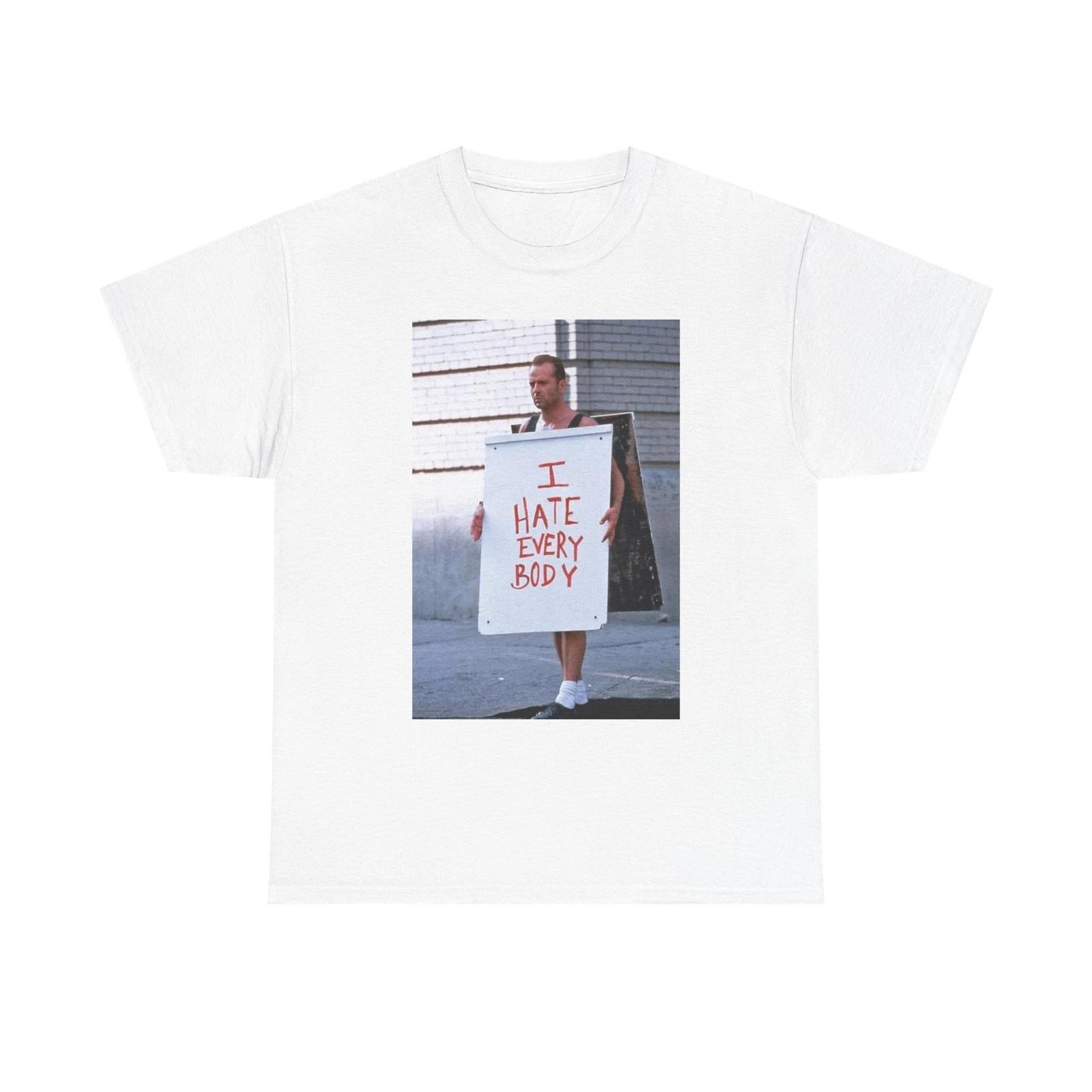 

Die Hard I Hate Everybody Funny Movie Graphic T Shirt Unisex Heavy Tee Gift New S