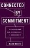 Buch Connected by Commitment : Oppression and Our Responsibility To Undermine It