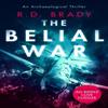 The Belial War by R.D. Brady Paperback Book 9781036702496