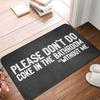Please Don't Do Coke In The Front Floor Door Entrance Mat Indoor Gift Bath Kitchen Doormat Bedroom Carpet Rug Home Decoration