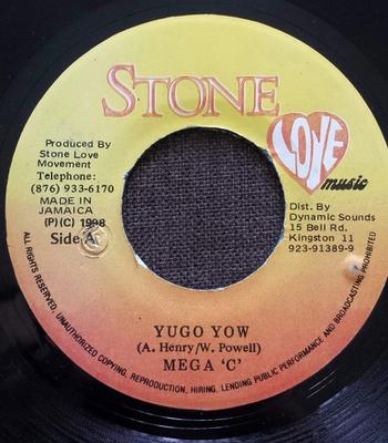 7inch Record MEGA C - Yugo Yow NONE Stone Love 1998 Jamaica Reggae, Ska & Dub Used