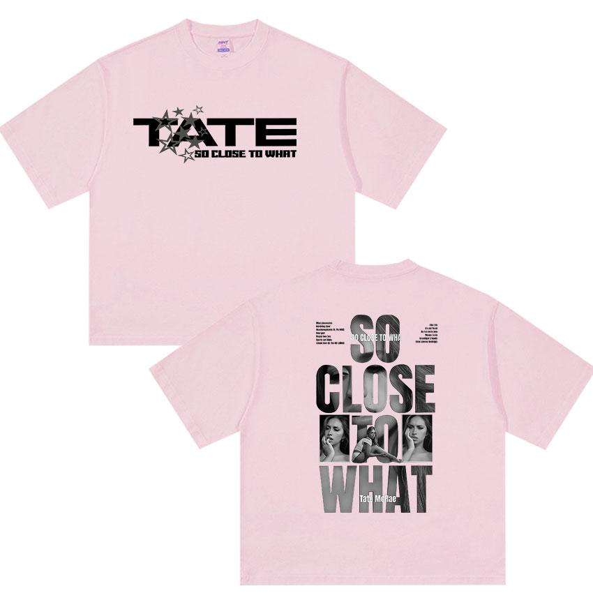 2026 Hot Sale Singer Tate So Close To What Album Poster Print T-Shirt Women Men O-neck Cotton Solf Loose Oversized Top Summer New Tee Short Sleeve