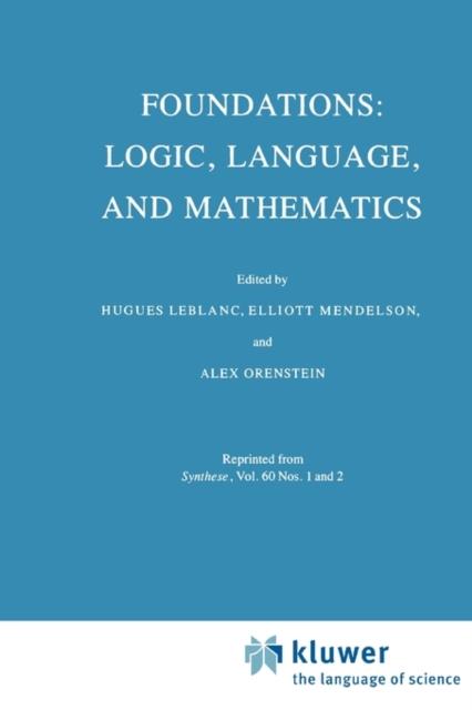 The Foundations: Logic, Language, and Mathematics Book
