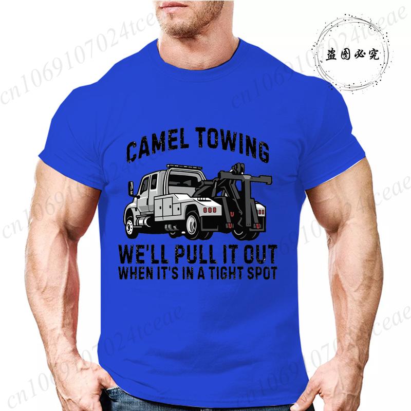 We’ll Pull It Out When It’s In A Tight Spot Print T Shirt Men Fashion Tees Gamel Towing T-shirts Funny Sarcastic Graphic Tshirts
