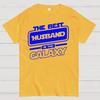 Best Husband In The Galaxy Cotton Summer Casual Cool Loose T-Shirt