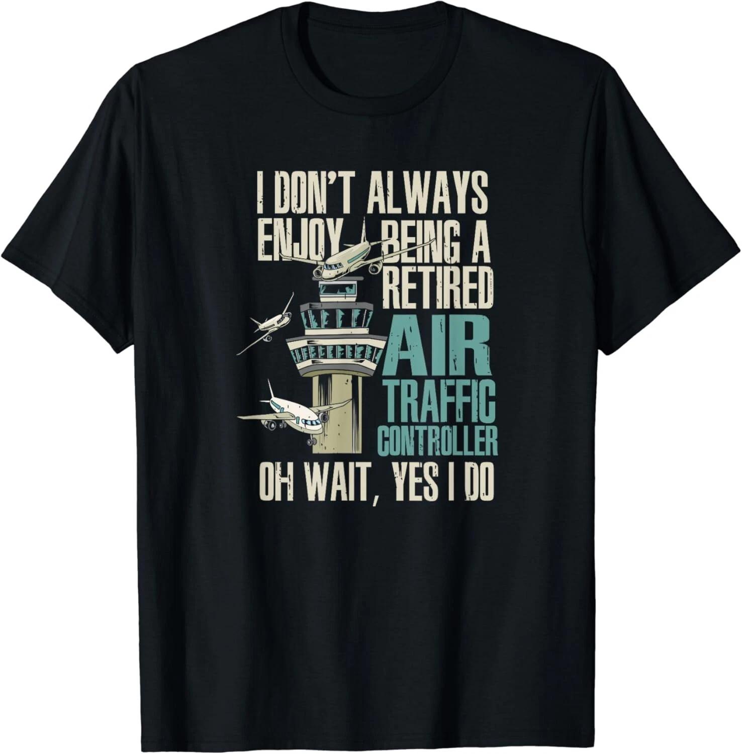 

Retired Air Traffic Controller I Funny Retirement Gift Unisex T-Shirt 2XL