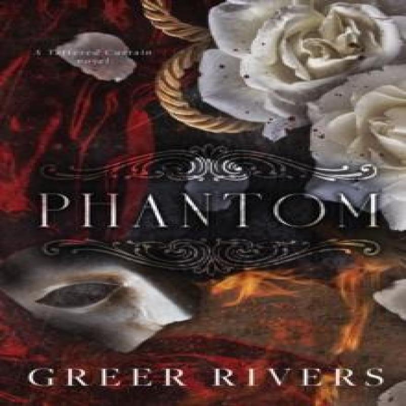 Phantom by Greer Rivers Paperback Book 9798986124223