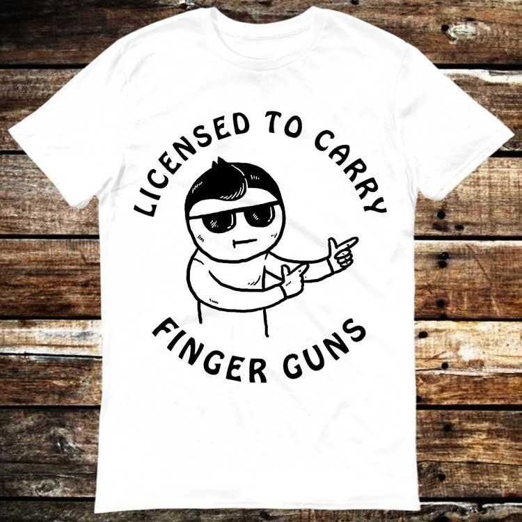 Licensed To Carry Finger Guns Pew Pew T Shirt 6268 Unisex T-Shirt XL